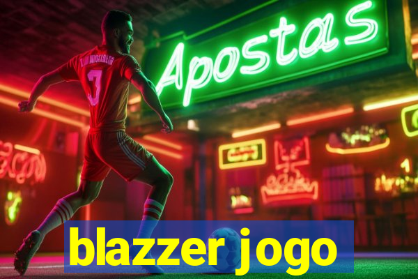 blazzer jogo